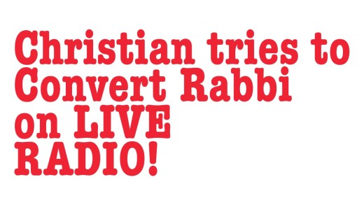 Christian Tries to Convert Rabbi Tovia Singer on Air