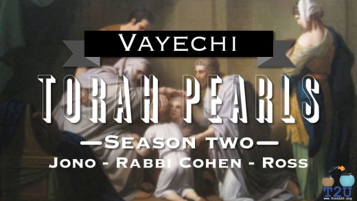 Torah Pearls – Season 2 – Vayechi