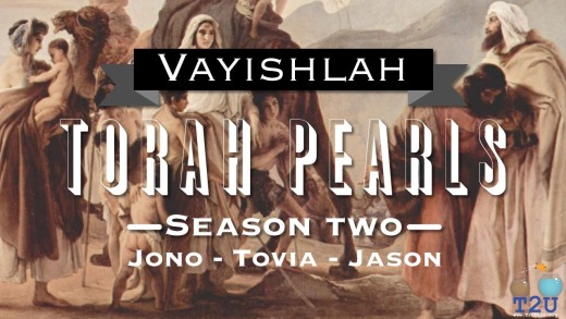 Torah Pearls – Season 2 – Vayishlah