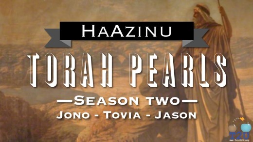Torah Pearls – Season 2 – Ha’Azinu